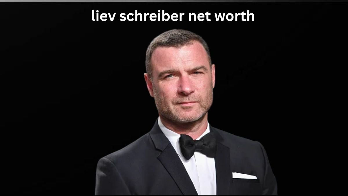 Liev Schreiber Net Worth